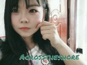 Acrosstheshore