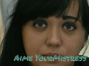 Aime_YourMistress