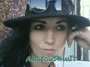 AndYouSawIt