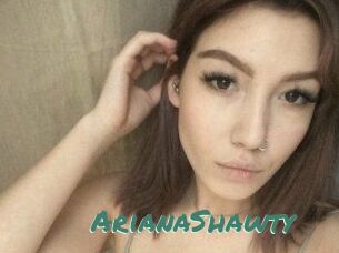 ArianaShawty