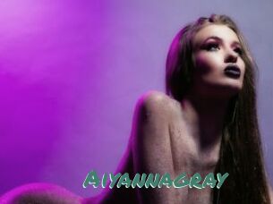 Aiyannagray