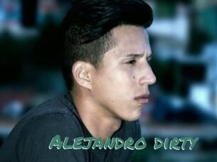 Alejandro_dirty