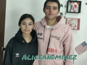Aliceandmikez
