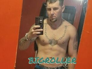 BIGROLLER