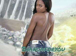 Biancaforyou