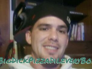 BigDickPizzaDileveryBoy