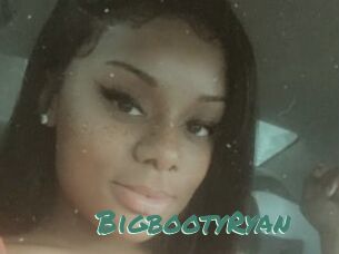 BigbootyRyan