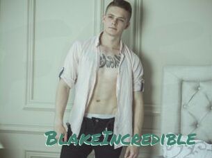 BlakeIncredible