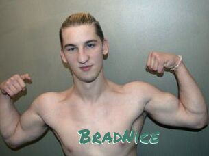 BradNice