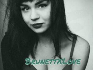 BrunettXLove