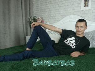Badboybob