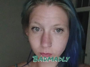 Badmadly