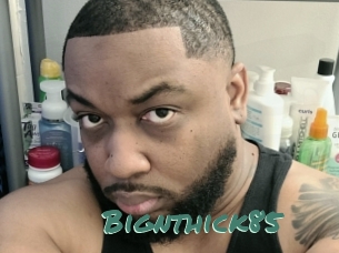 Bignthick85