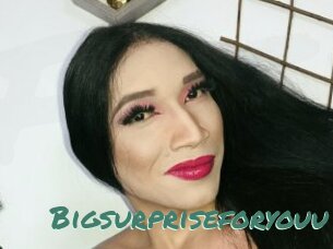 Bigsurpriseforyouu
