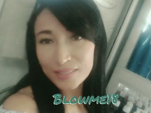 Blowme18