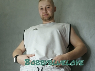 Bobbybluelove