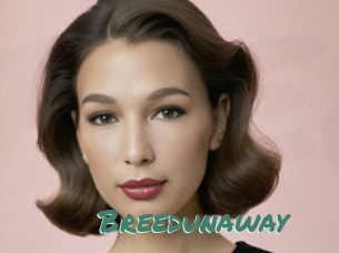 Breedunaway