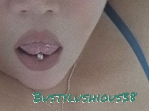 Bustylushious38