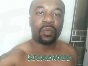 DICKONYOU