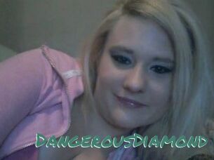 DangerousDiamond