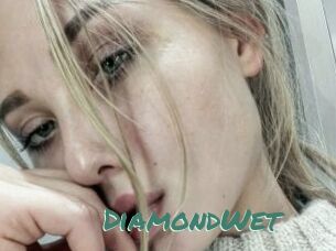 DiamondWet