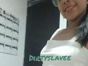 Dirtyslavee