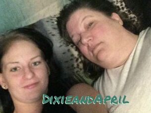 DixieandApril