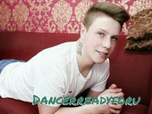 Dancerreadyforu
