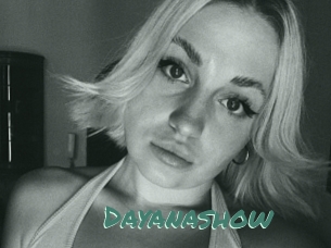Dayanashow