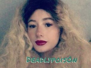 Deadlypois0n