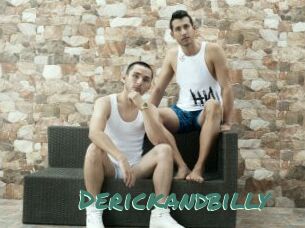 Derickandbilly