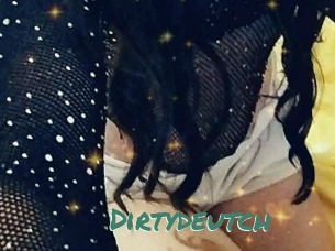 Dirtydeutch