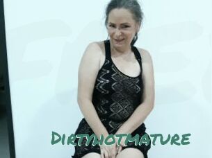 Dirtyhotmature