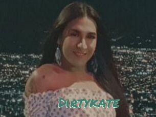 Dirtykate