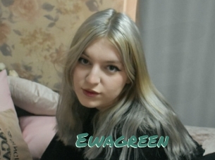 Ewagreen