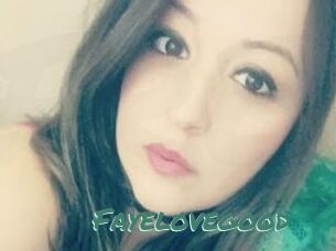 Fayelovegood