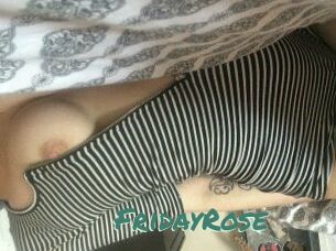 FridayRose