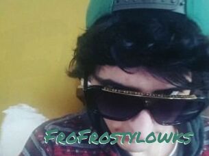 FroFrostylowks