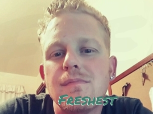 Freshest