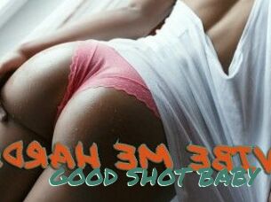 GOOD_SHOT_BABY
