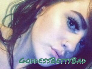 GoddessBettyBad