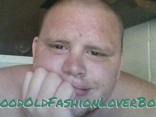 GoodOldFashionLoverBoy