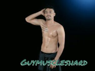 Guymuscleshard