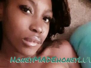 HoneyMADEhoneyLUV
