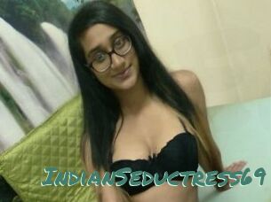 IndianSeductress69