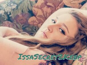IssaSecret2Keep