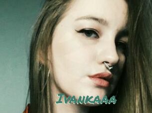 Ivankaaa