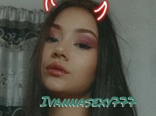 Ivannasexy777