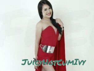 JuicyHotCumIvy