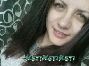 KetiKetiKeti